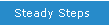 steady steps